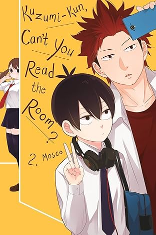 Kuzumi-kun, Can't You Read the Room? Vol. 2