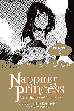 Napping Princess #9: The Story of the Unknown Me