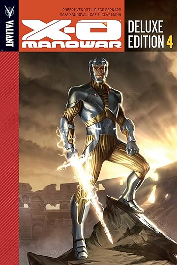 X-O Manowar Deluxe Edition Book 4
