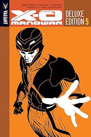 X-O Manowar Deluxe Edition Book 5