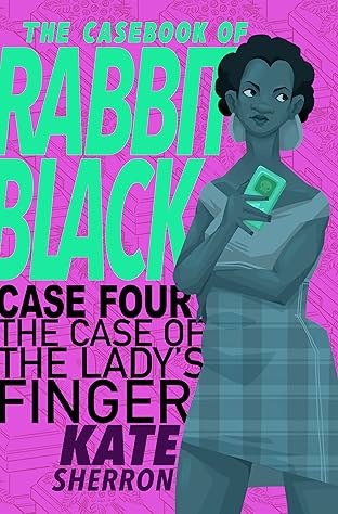 The Casebook of Rabbit Black #4