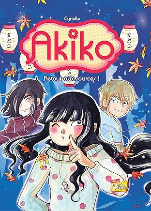 Akiko Vol. 3: Retour aux sources