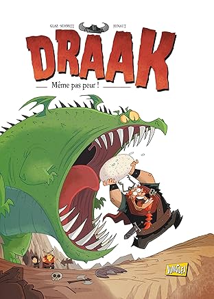 Draak Vol. 1: Même pas peur !