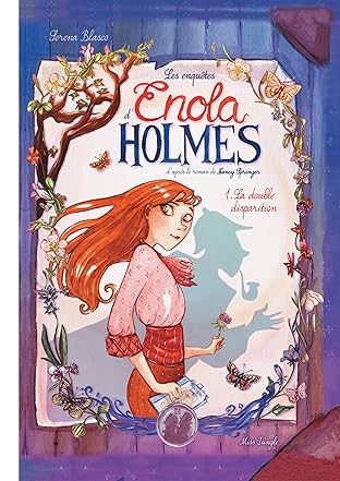 Enola Holmes Vol. 1: La double disparition