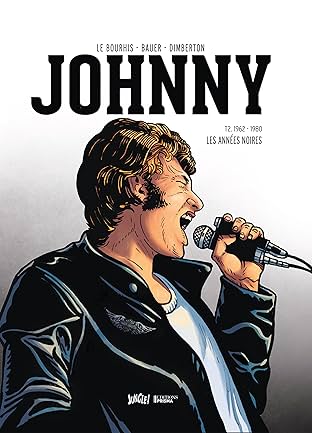 Johnny Vol. 2: Les années Noires (1962-1980)