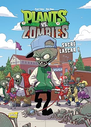Plants vs zombies Vol. 3: Sacré Lascar