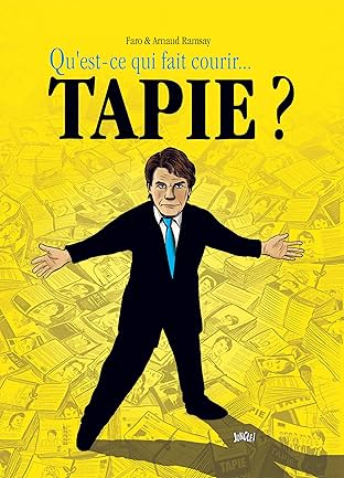 Qu'est-ce qui fait courir... Tapie ?