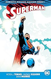Superman (2016-2018): The Rebirth - Deluxe Edition: Book 1
