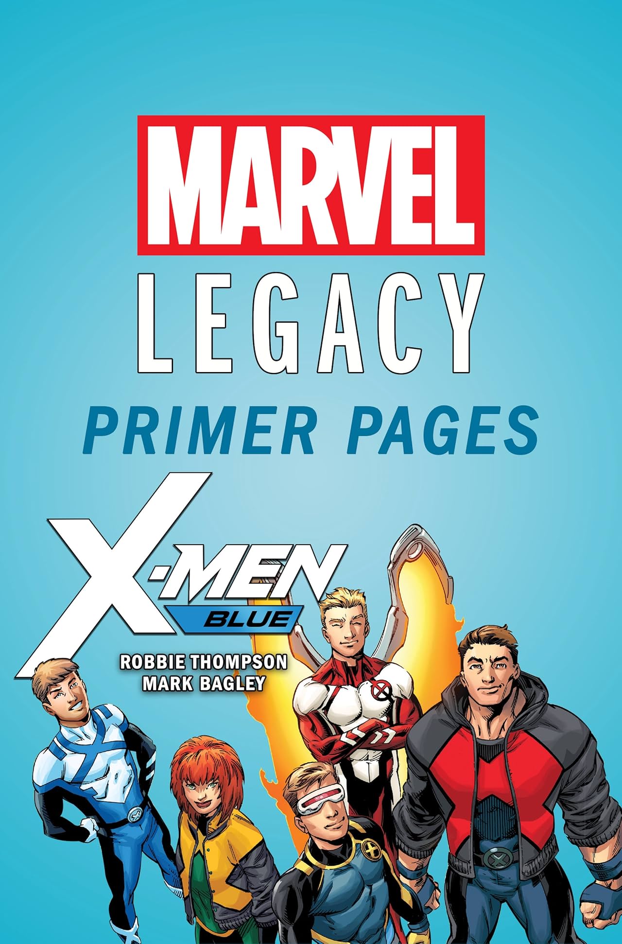 X-Men Blue - Marvel Legacy Primer Pages