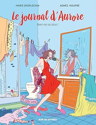 Le Journal d'Aurore Vol. 2: Rien ne va plus !