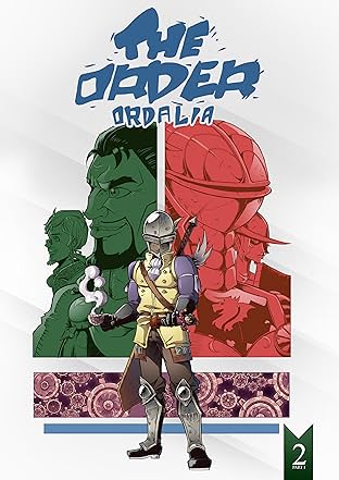 The Order: Ordalia #2: Part 1