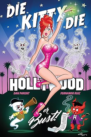Die Kitty Die Vol. 2: Hollywood or Bust!