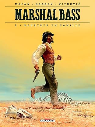 Marshal Bass Vol. 2: Meurtres en famille