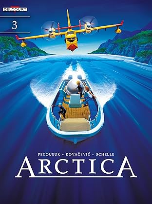 Arctica Vol. 3: The Prehistoric Passenger