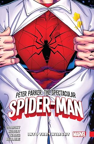 Peter Parker: The Spectacular Spider-Man Vol. 1: Into The Twilight