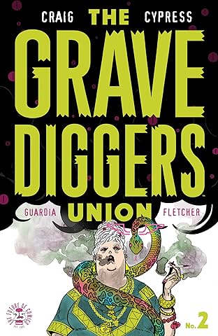The Gravediggers Union #2
