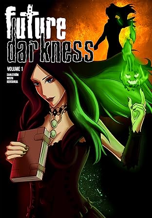Future Darkness Vol. 1