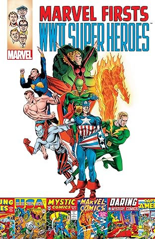 Marvel Firsts: WWII Super Heroes