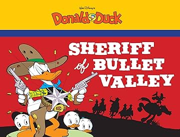 Sheriff of Bullet Valley: Starring Walt Disney's Donald Duck