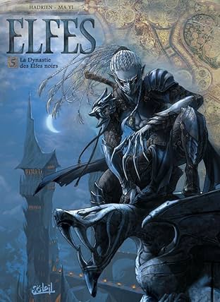 Elfes Vol. 5: La dynastie des elfes noirs