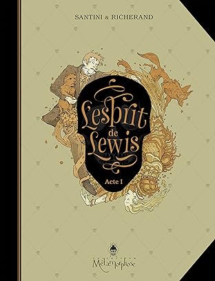 L'Esprit de Lewis Vol. 1: Acte I