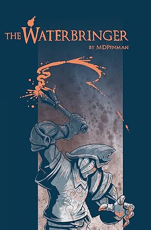 The Waterbringer #1
