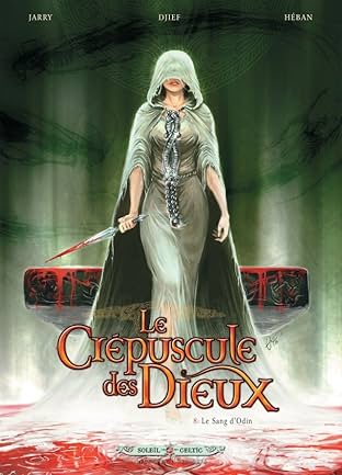 Le Crépuscule des Dieux Vol. 8: Le sang d'Odin
