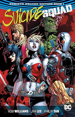 Suicide Squad: The Rebirth Deluxe Edition - Book 1