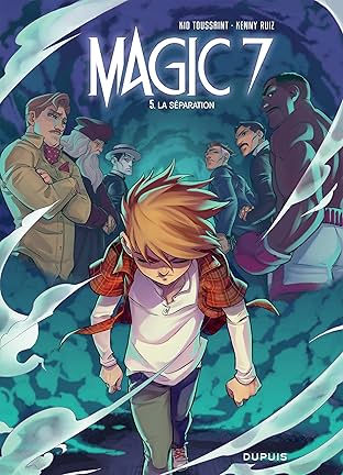 Magic 7 Vol. 5: La séparation