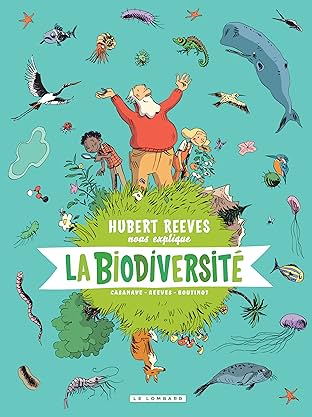 Hubert Reeves nous explique Vol. 1: La biodiversité
