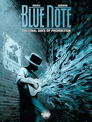 Blue Note Vol. 2: The Final Days of Prohibition