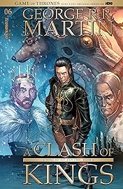George R.R. Martin's A Clash Of Kings: The Comic Book #6