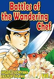 BATTLES OF THE WANDERING CHEF Vol. 1