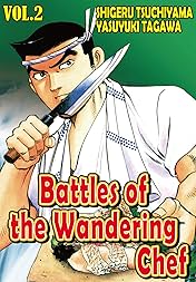 BATTLES OF THE WANDERING CHEF Vol. 2