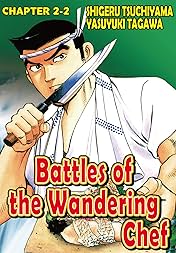 BATTLES OF THE WANDERING CHEF #9
