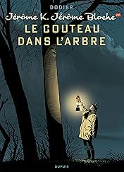 Jérôme K. Jérôme Bloche Vol. 26: Le couteau dans l'arbre