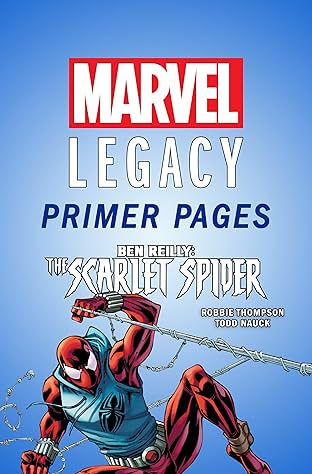 Ben Reilly: Scarlet Spider - Marvel Legacy Primer Pages