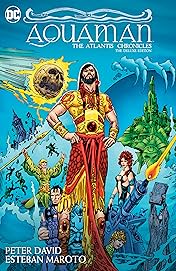 Aquaman: The Atlantis Chronicles Deluxe Edition