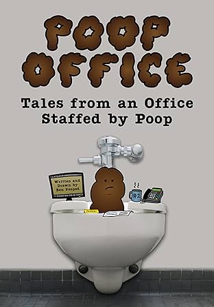 Poop Office Vol. 1: Tales from an Office Staffed by Poop