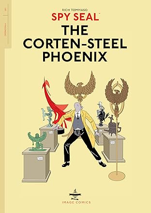 Spy Seal Vol. 1: The Corten-Steel Phoenix
