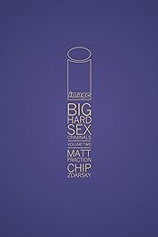 Big Hard Sex Criminals Vol. 2: Deluxxxe