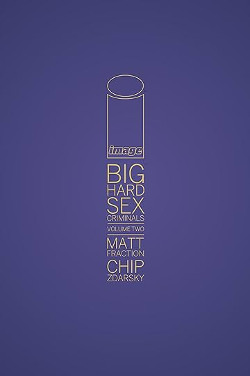 Big Hard Sex Criminals Vol. 2: Deluxxxe