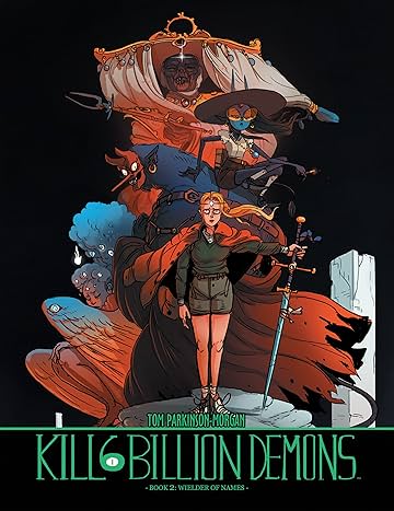 Kill Six Billion Demons: Book Two
