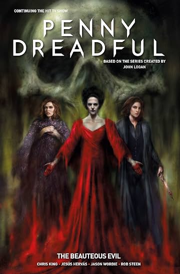 Penny Dreadful Tome 2: The Beauteous Evil Penny Dreadful Tome 2: The Beauteous Evil