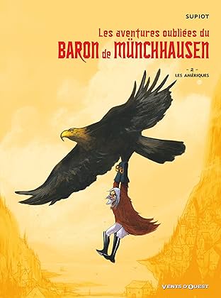 Les aventures oubliées du Baron Munchhausen Vol. 2: Les Amériques