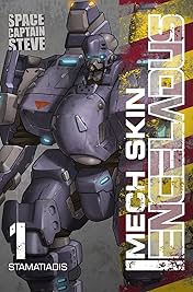 Mech Skin: Enceladus Vol. 1: The Pilot