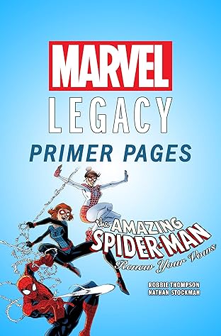 Amazing Spider-Man: Renew Your Vows - Marvel Legacy Primer Pages