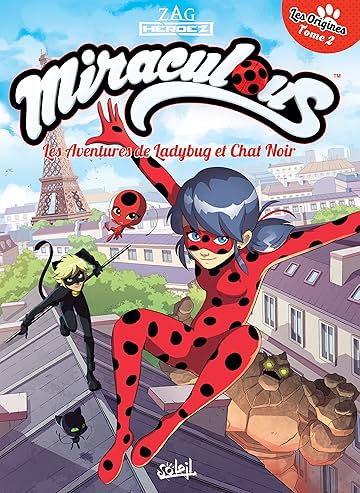 Miraculous Les Aventures De Ladybug Et Chat Noir Vol 2 Les Origines 22