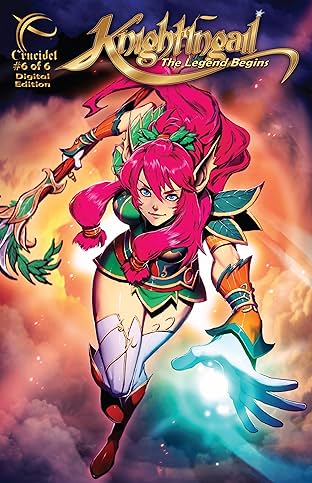 Knightingail: The Legend Begins #6