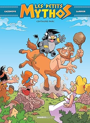 Les Petits Mythos Vol. 8: Centaure parc